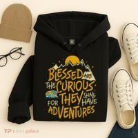 Blessed Are The Curious For They Shall Have Adventures Hoodie thumb 4