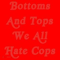 Bottoms And Tops We All Hate Cops Santa Hat thumb 1