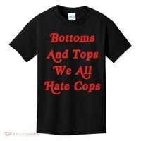 Bottoms And Tops We All Hate Cops Kids T-Shirt thumb 0