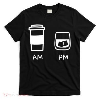Big And Tall Am To Pm Coffee Whisky Rum Tequila Vodka T-Shirt
