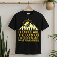Blessed Are The Curious For They Shall Have Adventures T-Shirt thumb 2