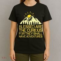 Blessed Are The Curious For They Shall Have Adventures T-Shirt thumb 4
