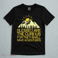 Blessed Are The Curious For They Shall Have Adventures T-Shirt thumb 5