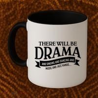 Broadway Actor There Will Be Drama Theater Teacher Coffee Mug thumb 2