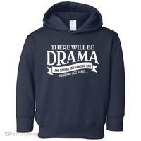 Broadway Actor There Will Be Drama Theater Teacher Toddler Hoodie thumb 0
