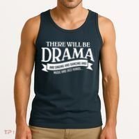 Broadway Actor There Will Be Drama Theater Teacher Tank Top thumb 3
