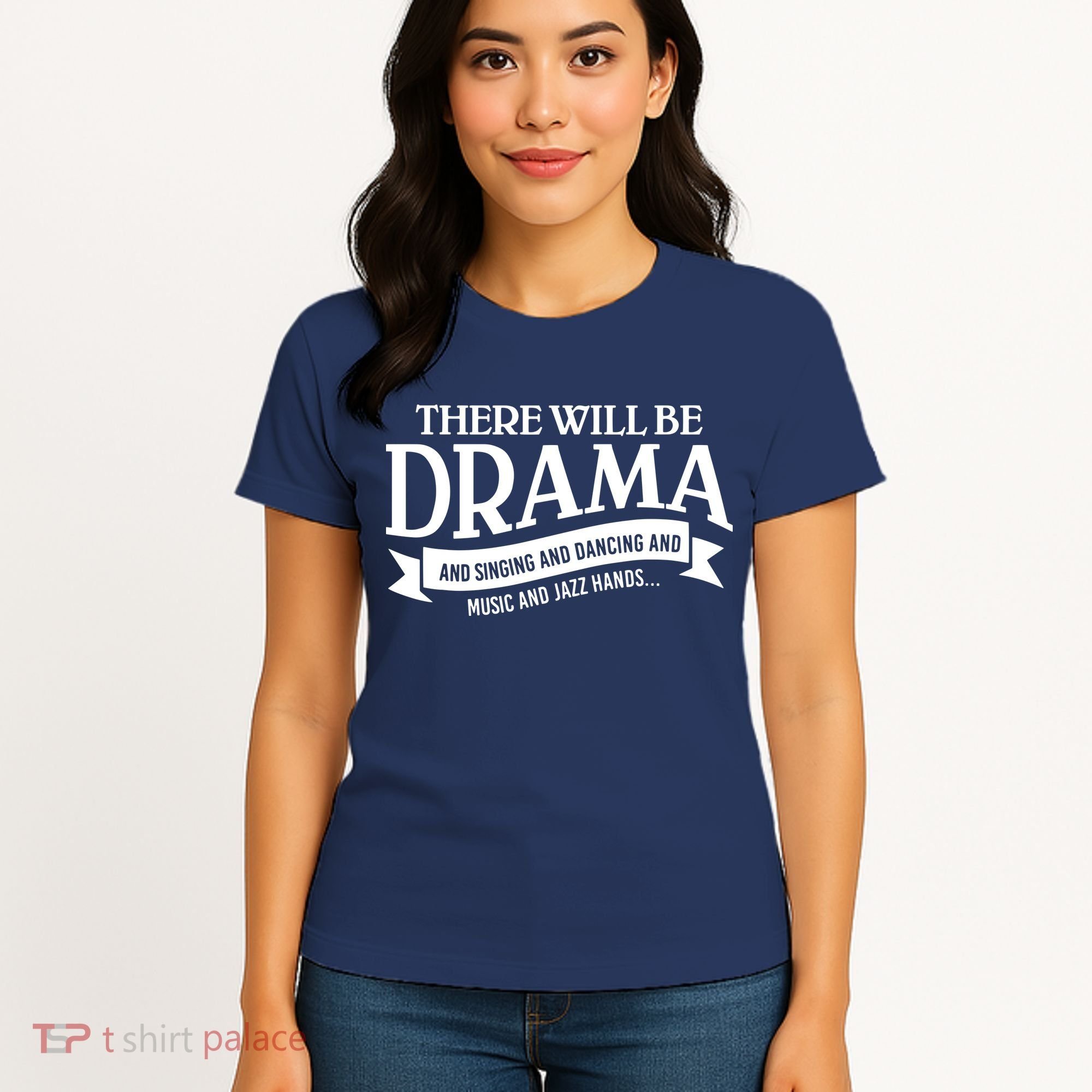 Broadway Actor There Will Be Drama Theater Teacher Women's T-Shirt