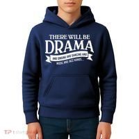 Broadway Actor There Will Be Drama Theater Teacher Kids Hoodie thumb 4