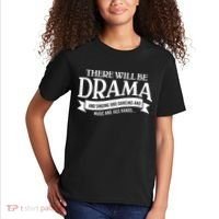 Broadway Actor There Will Be Drama Theater Teacher Kids T-Shirt thumb 2