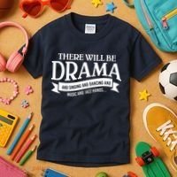 Broadway Actor There Will Be Drama Theater Teacher Kids T-Shirt thumb 3