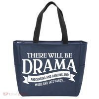 Broadway Actor There Will Be Drama Theater Teacher Tote Bag thumb 0