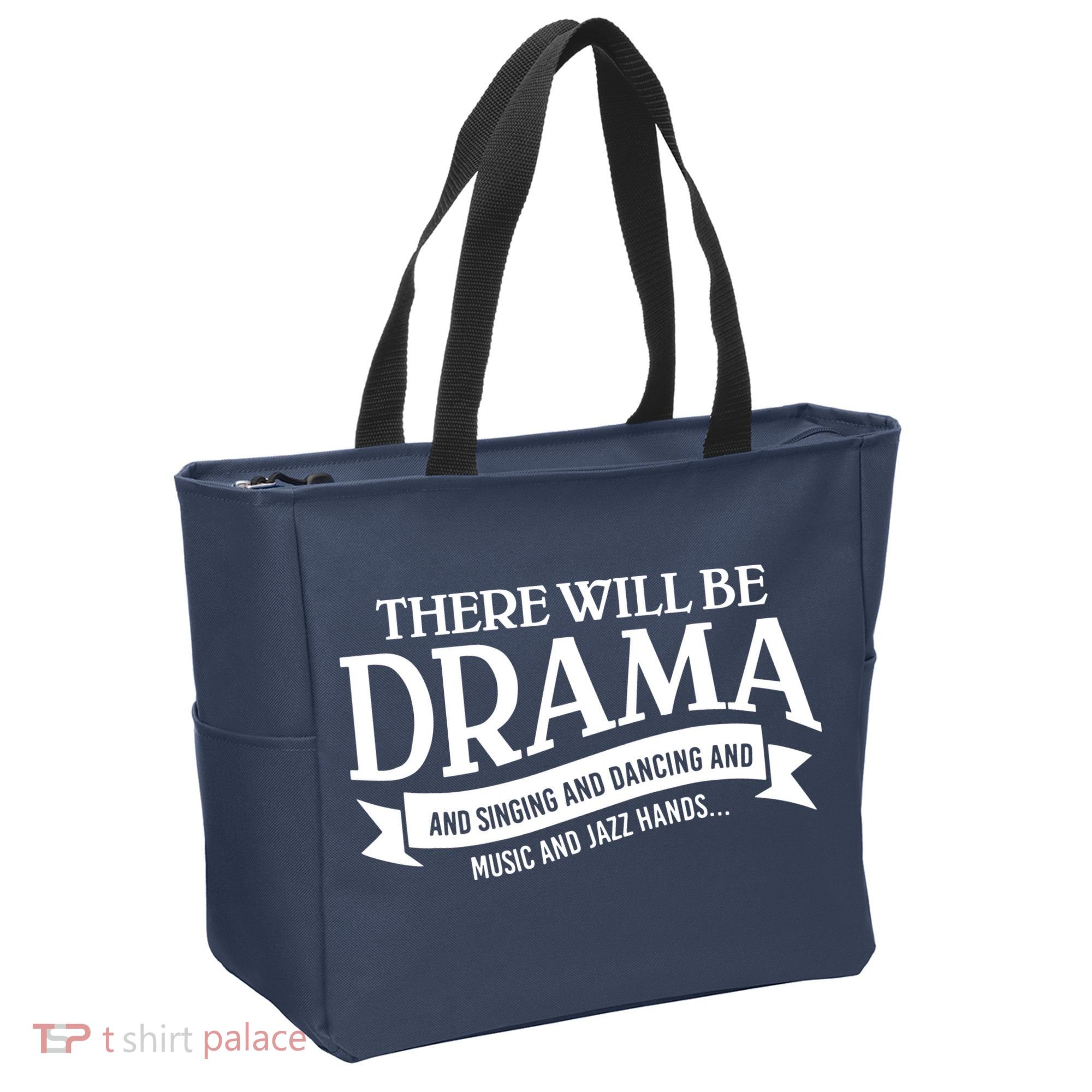 Broadway Actor There Will Be Drama Theater Teacher Tote Bag