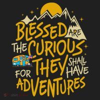 Blessed Are The Curious For They Shall Have Adventures Tumbler thumb 3