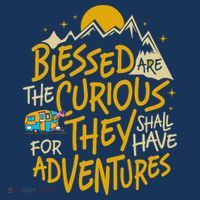 Blessed Are The Curious For They Shall Have Adventures Long Sleeve Shirt thumb 2