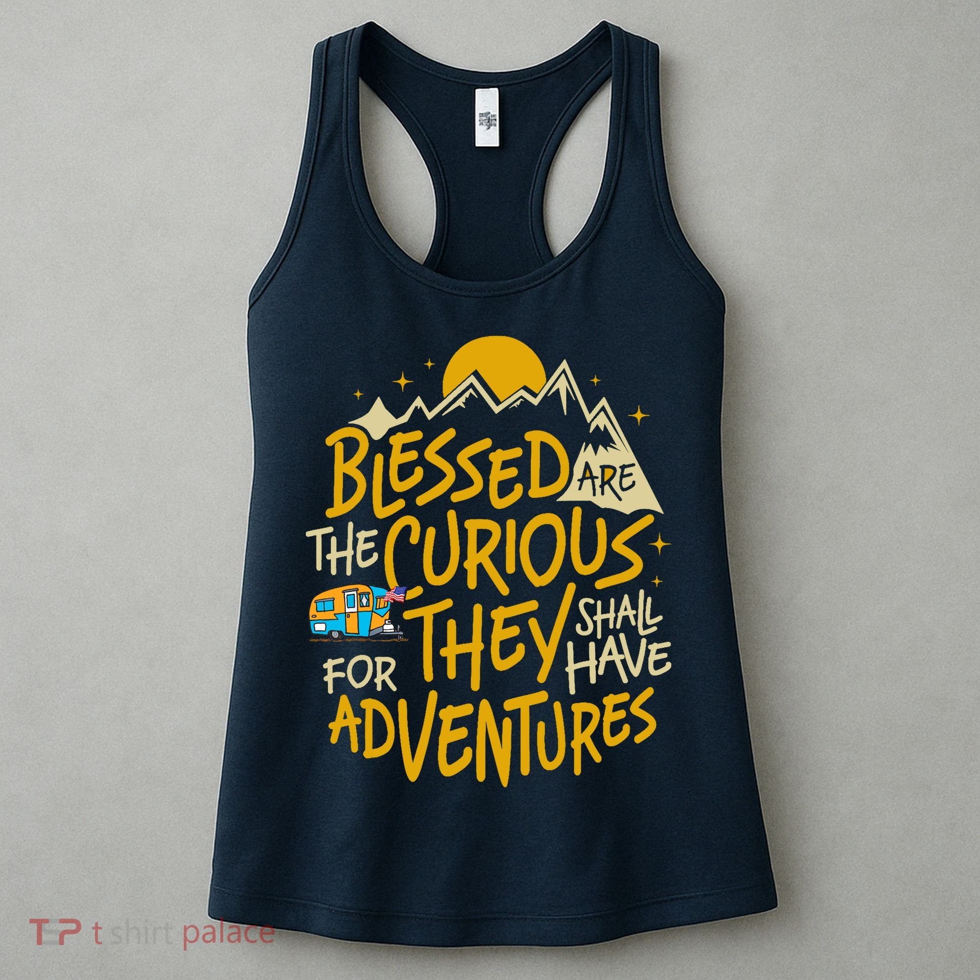 Blessed Are The Curious For They Shall Have Adventures Women's Tank Top