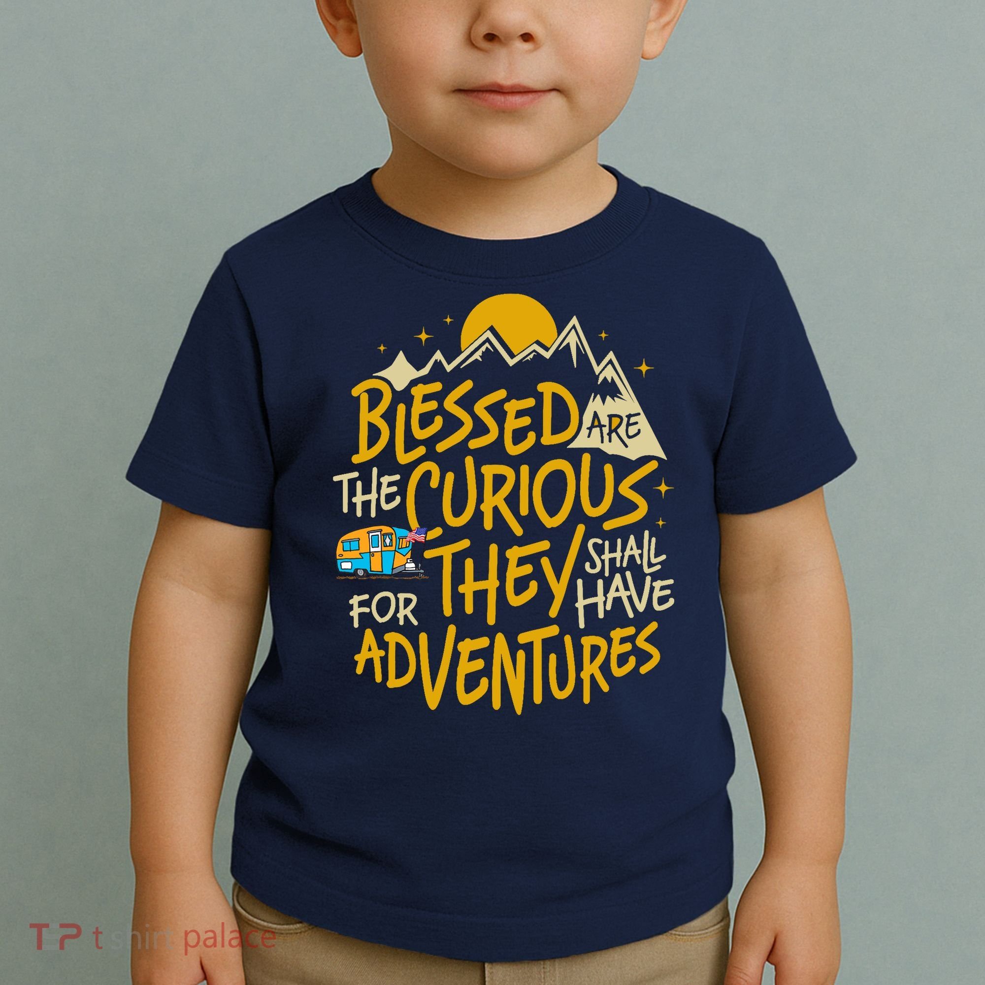 Blessed Are The Curious For They Shall Have Adventures Toddler T-Shirt