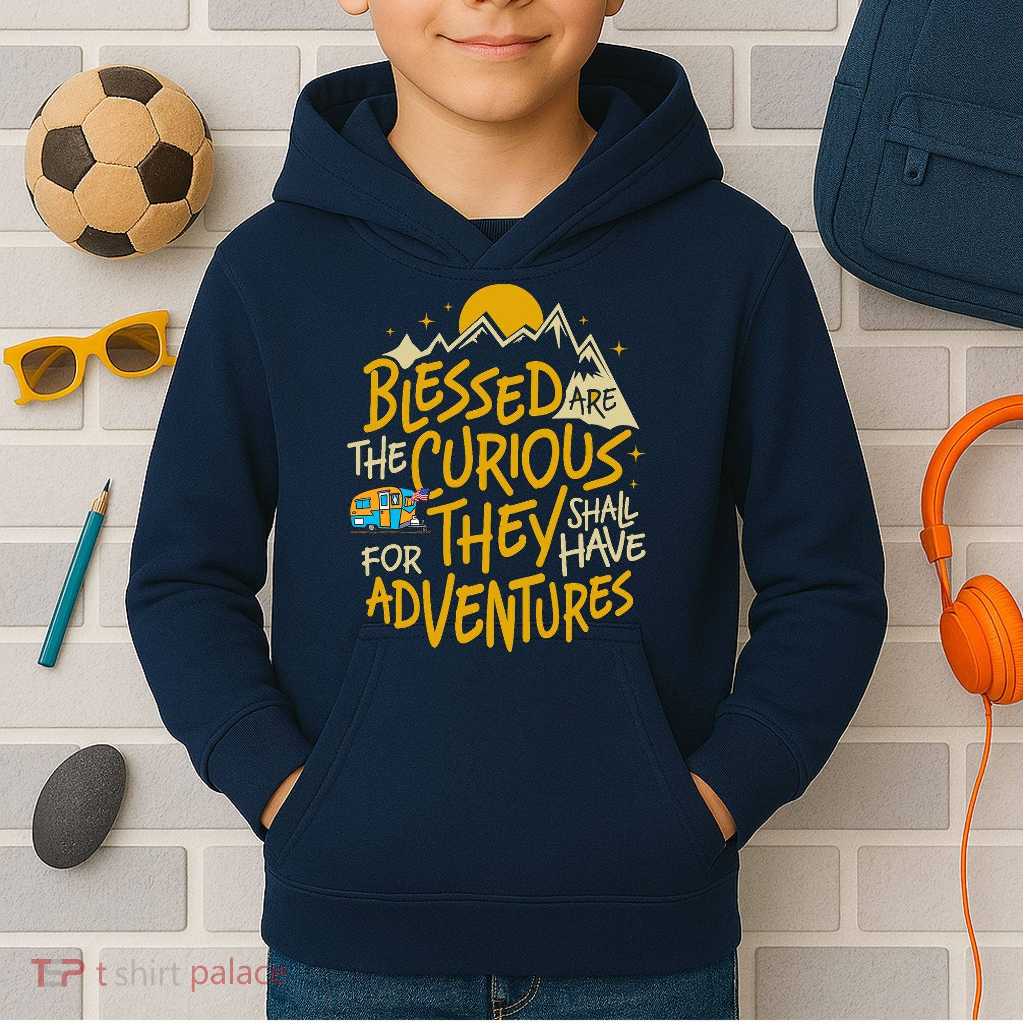 Blessed Are The Curious For They Shall Have Adventures Kids Hoodie