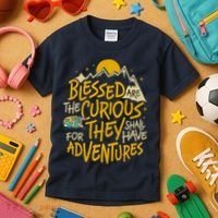 Blessed Are The Curious For They Shall Have Adventures Kids T-Shirt thumb 3