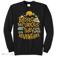 Blessed Are The Curious They Shall Have Adventures Sweatshirt thumb 0