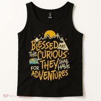 Blessed Are The Curious They Shall Have Adventures Tank Top thumb 2