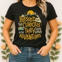 Blessed Are The Curious They Shall Have Adventures Women's T-Shirt thumb 2