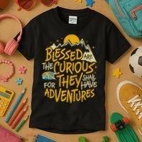 Blessed Are The Curious They Shall Have Adventures Kids T-Shirt thumb 3