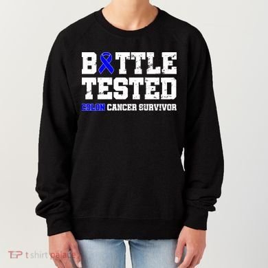 Battle Tested Colon Cancer Survivor Women's Sweatshirt