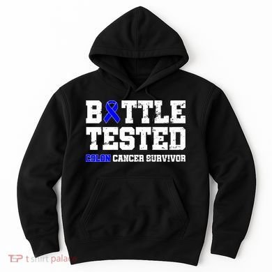 Battle Tested Colon Cancer Survivor Hoodie