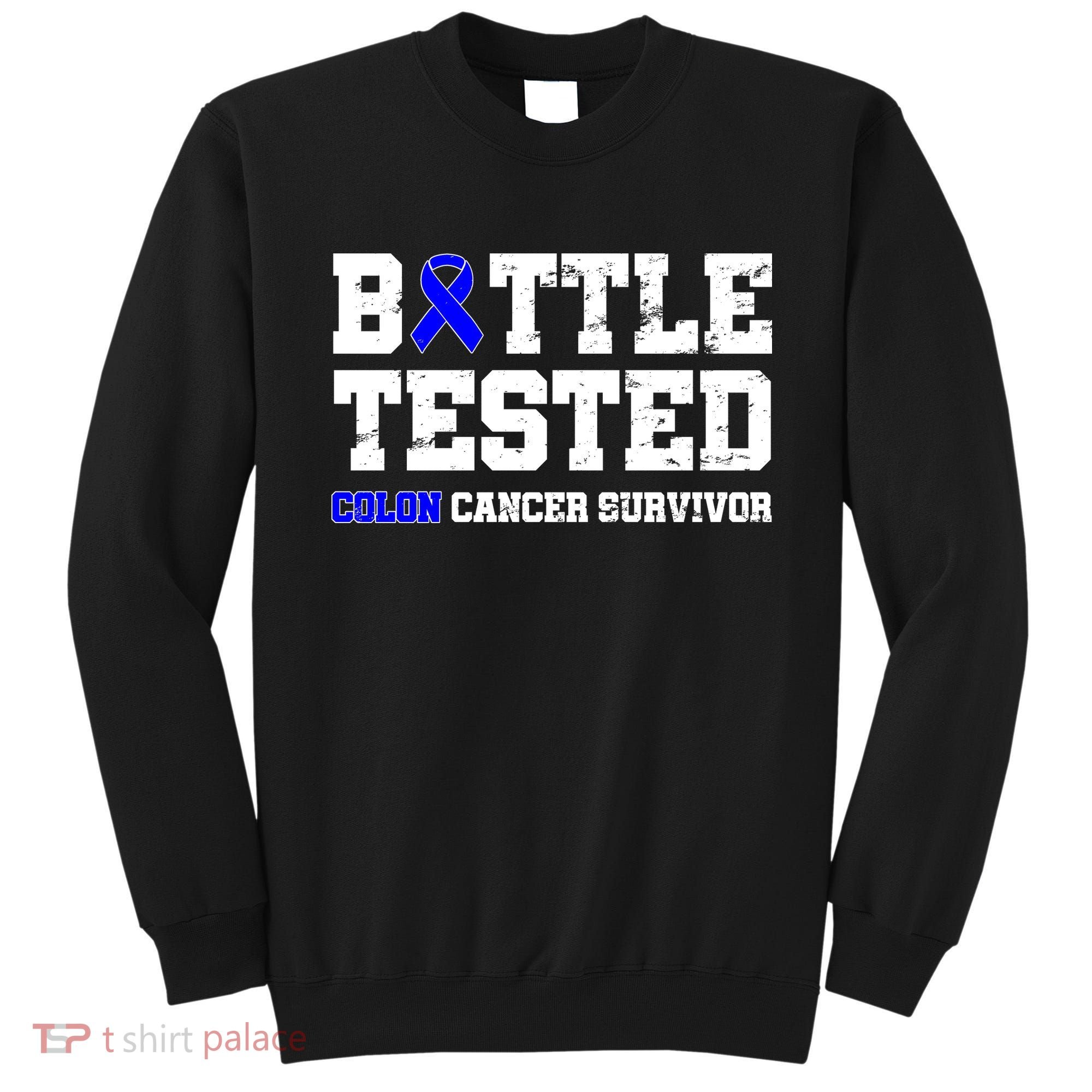 Battle Tested Colon Cancer Survivor Sweatshirt