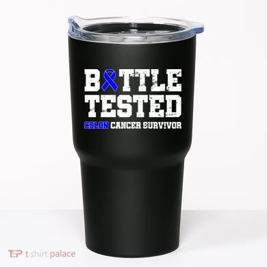 Battle Tested Colon Cancer Survivor Tumbler