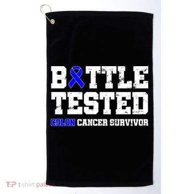Battle Tested Colon Cancer Survivor Golf Towel