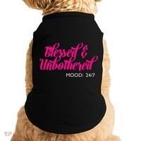 Blessed And Unbothered My Mood Christian Doggie Tank thumb 0