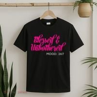 Blessed And Unbothered My Mood Christian T-Shirt thumb 2