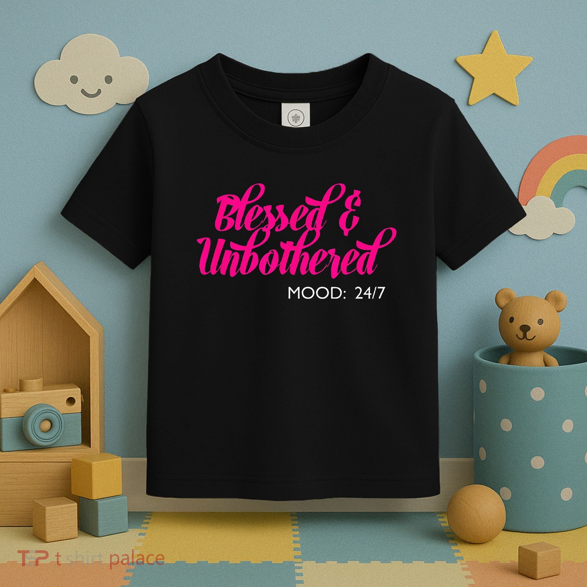 Blessed And Unbothered My Mood Christian Toddler T-Shirt