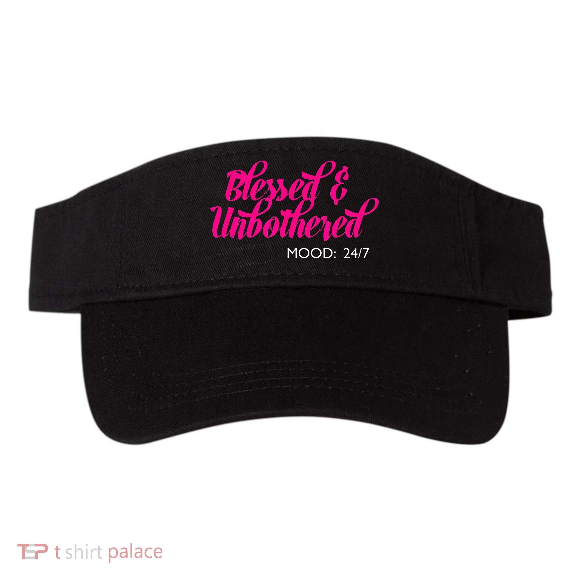 Blessed And Unbothered My Mood Christian Visor