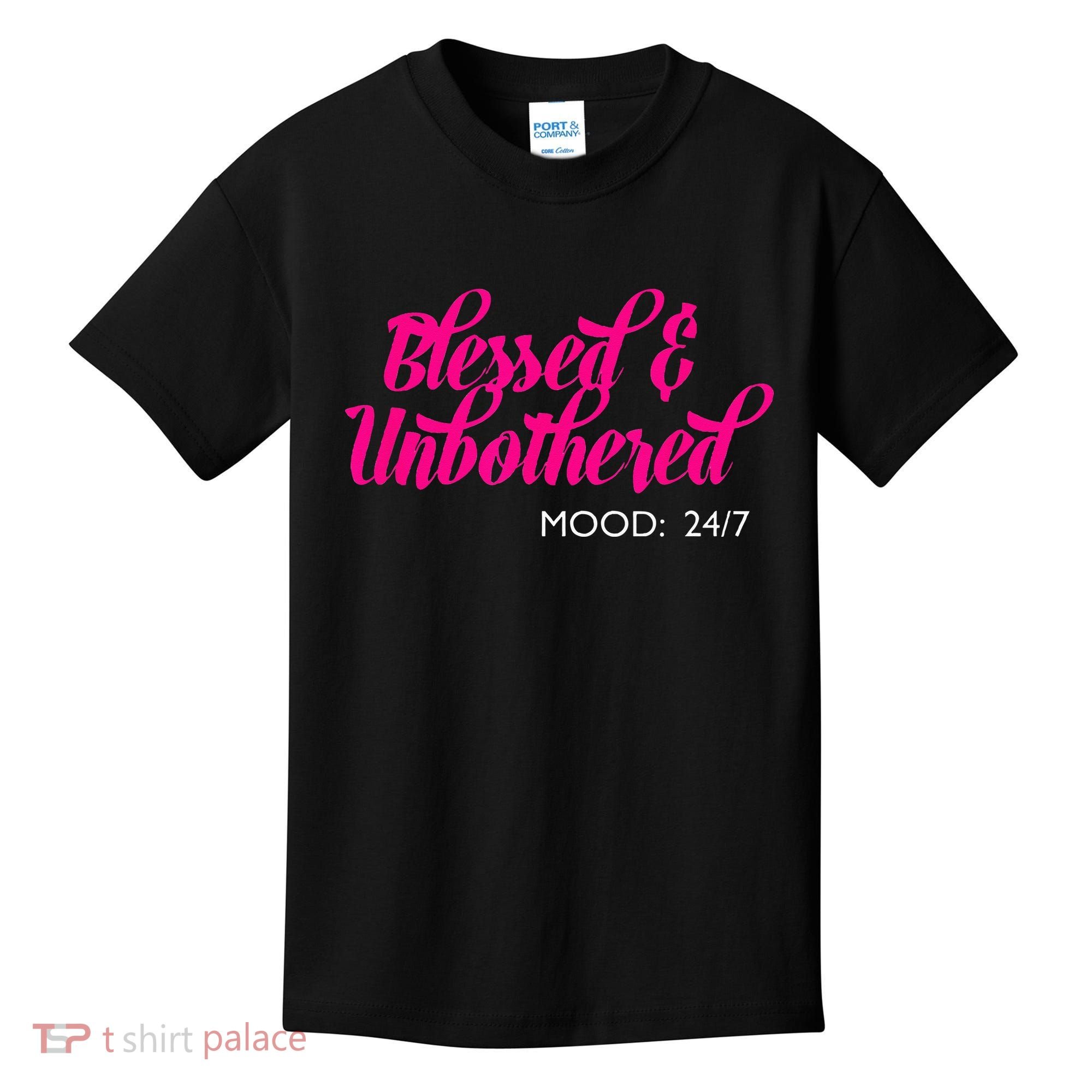 Blessed And Unbothered My Mood Christian Kids T-Shirt