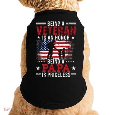 Being A Veteran Is An Honor Being Papa Is Priceless Doggie Tank