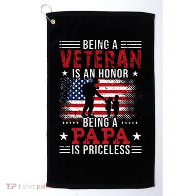 Being A Veteran Is An Honor Being Papa Is Priceless Golf Towel