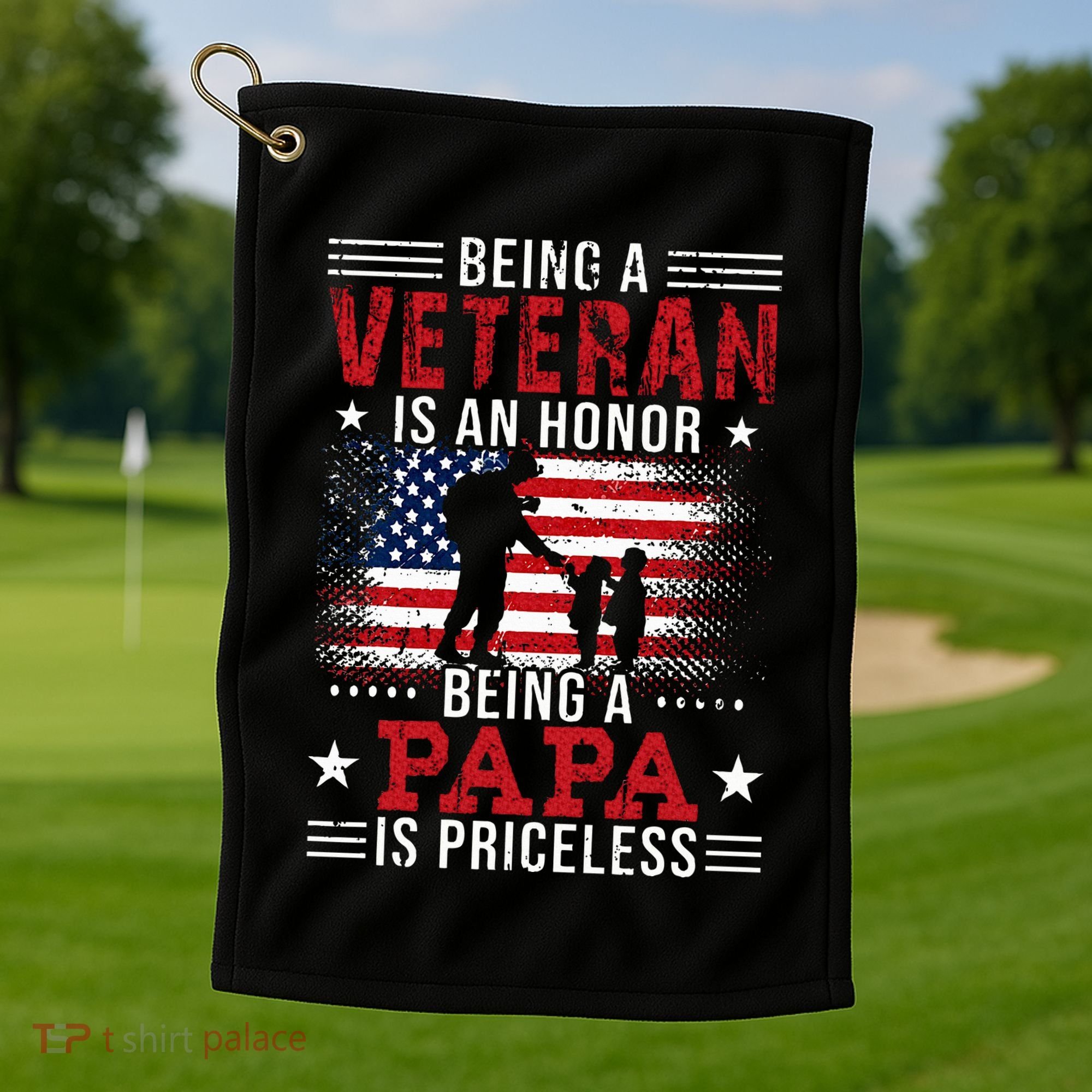 Being A Veteran Is An Honor Being Papa Is Priceless Golf Towel