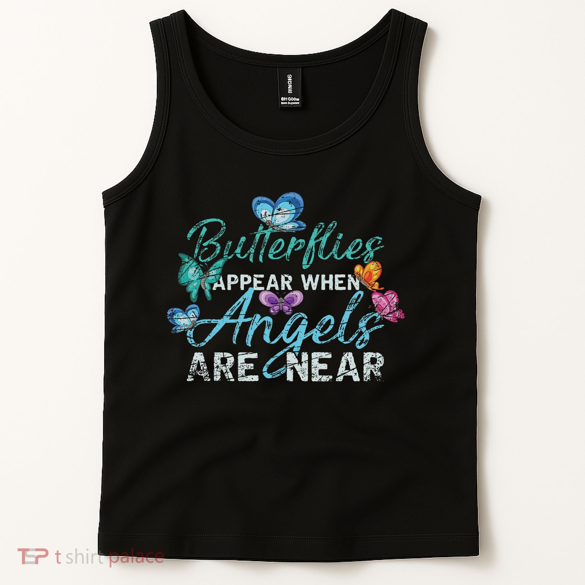 Butterflies Appear When Angels Are Near Butterfly Tank Top