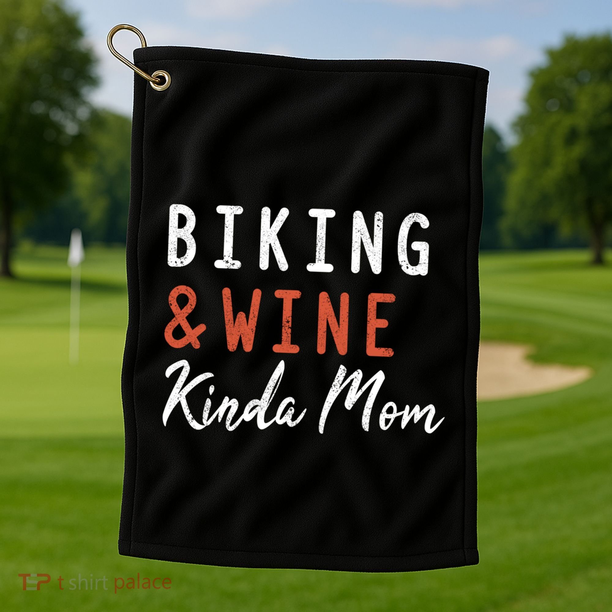 Biking And Wine Kinda Mom Mountain Bike Trails Bycicle Great Gift Golf Towel