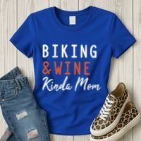 Biking And Wine Kinda Mom Mountain Bike Trails Bycicle Great Gift Women's T-Shirt thumb 3