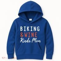Biking And Wine Kinda Mom Mountain Bike Trails Bycicle Great Gift Kids Hoodie thumb 0