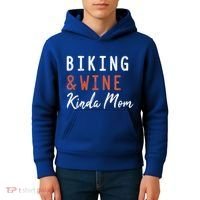 Biking And Wine Kinda Mom Mountain Bike Trails Bycicle Great Gift Kids Hoodie thumb 4