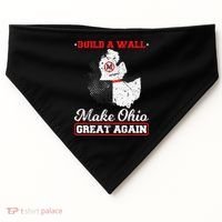 Build A Wall Make Ohio Great Again Funny State Gift Parody USA-Made Doggie Bandana thumb 0
