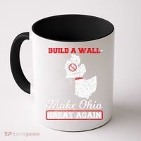 Build A Wall Make Ohio Great Again Funny State Gift Parody Coffee Mug thumb 0