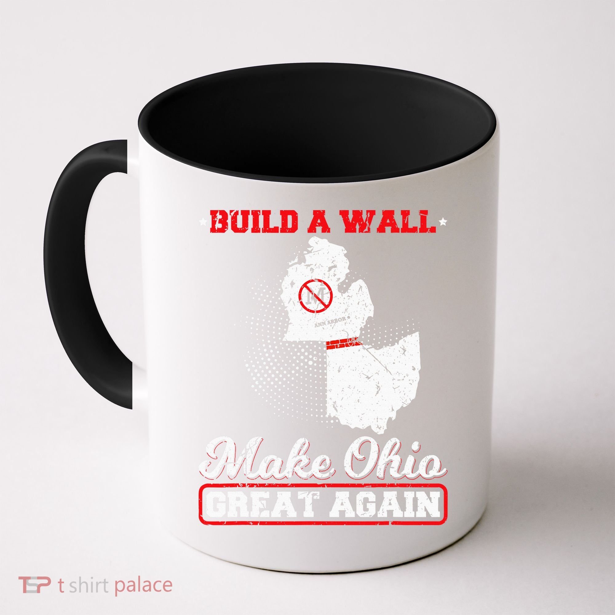 Build A Wall Make Ohio Great Again Funny State Gift Parody Coffee Mug