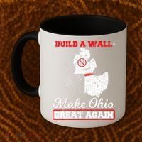 Build A Wall Make Ohio Great Again Funny State Gift Parody Coffee Mug thumb 2