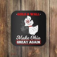 Build A Wall Make Ohio Great Again Funny State Gift Parody Coaster thumb 0