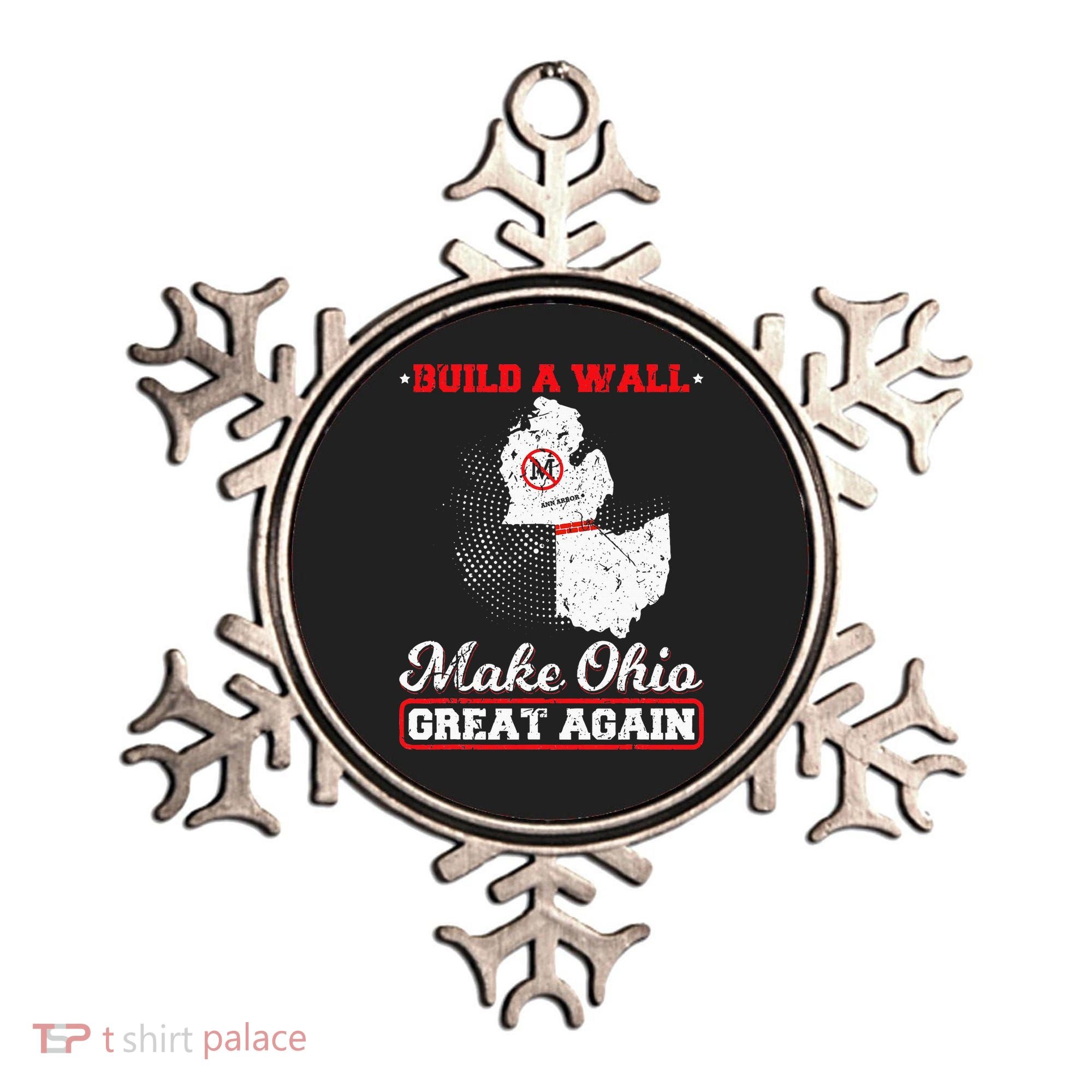 Build A Wall Make Ohio Great Again Funny State Gift Parody Ornament